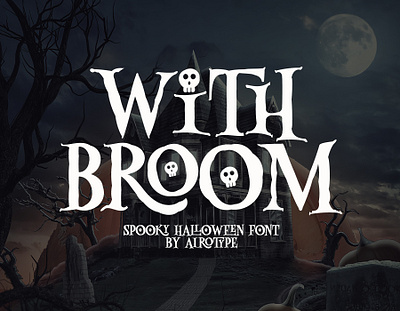 With Broom - Spooky Halloween Font all caps font dark font font fonts ghost font halloween halloween design halloween font handwriting horror design horror font lettering scary font serif font spooky font typeface typography