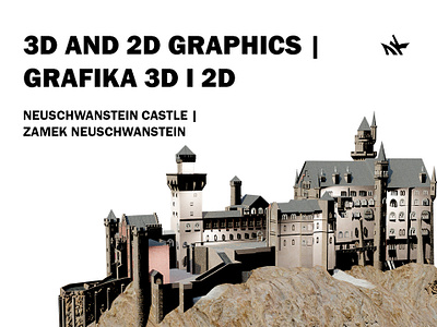 3D and 2D Neuschwanstein castle / 3D i 2D zamek Neuschwanstein 3d blender castle design illustration photoshop render