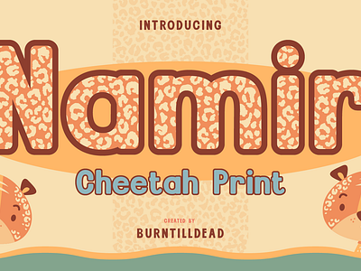 Namir cheetah pattern cheetah print font font style fun illustration kids playful typeface