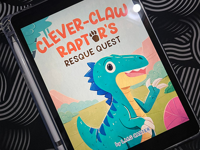 Clever-Claw Raptor's Rescue Quest author book character child love children book cover book custom book illustration kid love raptor sci fi story book