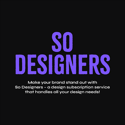 So Designers has you covered! 3d animation branding design design services design subscription designer graphic design identity illustration logo motion graphics ui