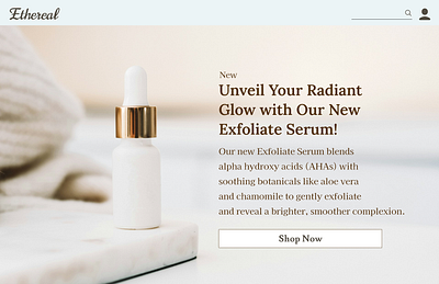 Ethereal Glow Exfoliate Serum Landing Page dailyui landing ui webdesign