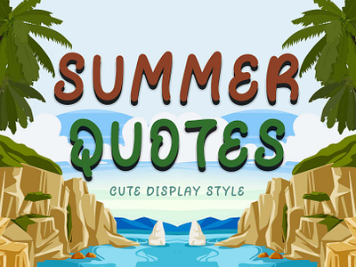 Summer Quotes beautiful branding camping design display font font design graphic design handwritten holiday illustration logo summer ui vacation