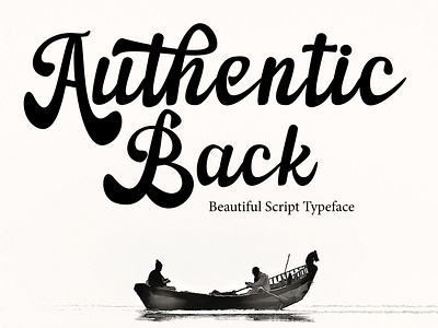 Authentic Back 3d animation branding design font fonts graphic design handwritten handwritten fonts handwritting illustration logo modern font motion graphics script serif typeface typography ui