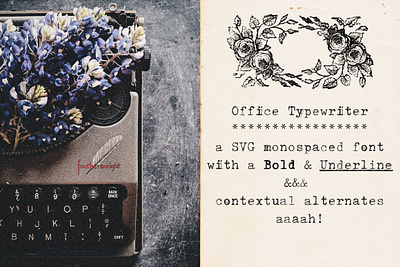 Office Typewriter SVG font bold font collage design extras font font misprints font monospace font monospaced font retro font serif font svg font typewriter typewriter font vintage design vintage font