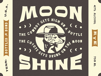 Moon Shine - The Cowboy & The Coyote colter wall country music cowboy cowboy hat coyote desert ian tyson label liquor liquor packaging moon moonshine music packaging rye southwestern western whiskey whiskey label whiskey packaging