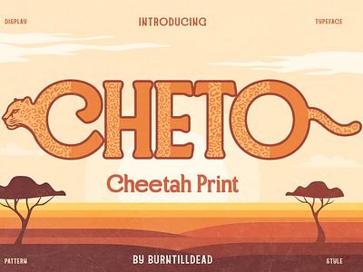 Cheto - Cheetah Print Font animal print cheetah pattern cheetah print display font font font style lettering sansserif type design typeface