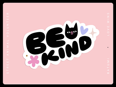 Be kind • Animal volunteer branding business illustrations design digital art editorial illustration graphic design illustration pro create sticker sticker design