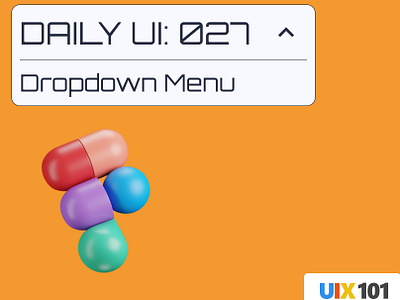 Daily UI: #027 | Dropdown Menu | #UIX101 027 dailyui dropdown figma menu ui design uiux uix101 user experience user interface