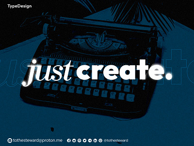 Just create.🌟 design italic sansserif serif type typography wordmark