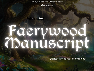 Faerywood Manuscript Fantasy Old English Font font design type design typography