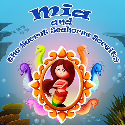 Mia and The Secret Seahorse soceity branding child book design drawing graphic design illustration vector