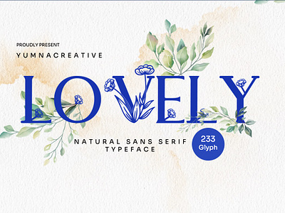Lovely - Natural Sans Serif Font dynamic fonts typography