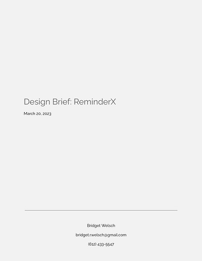 ReminderX Design Brief (deliverable 3 of 4) design brief graduate assignment ux