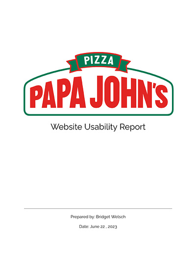 Papa Johns Usability Final Report (deliverable 2 of 2) graduate assignment research usability ux