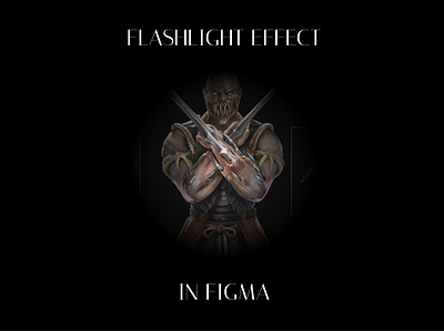 Flashlight Effect in Figma