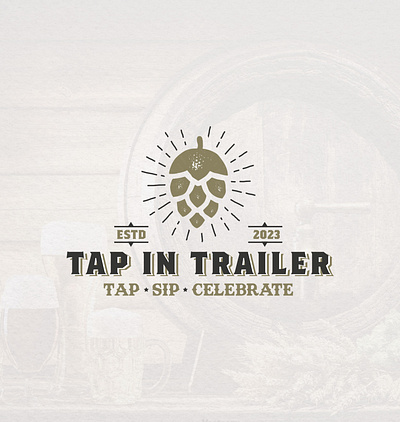 Tap in Trailer beer beer logo brand designer branding brewer brewery brewery logo craft beer food truck graphic designer logo logo designer logo ideas logo maker logos trailer trailer logo truck food vintage design vintage style