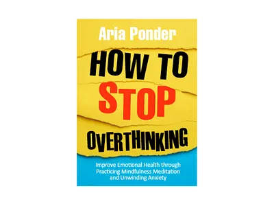 How To Stop Overthinking book art