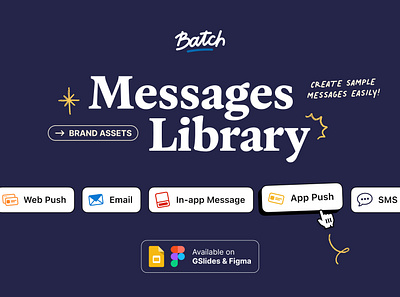 Message Library @ Batch 🪄 branding component figma google slides graphic design gslides library message tool