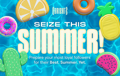 Seize This Summer Digital Campaign art direction campaign art campaign branding custom type event promo graphic design social media social promo