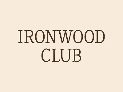 Ironwood Club Wordmark handlettering handtype hashtaglettering lettering logo process vector vectormachine wordmark