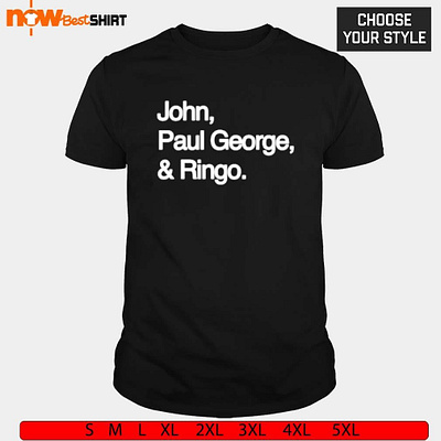 George Ringo and John Paul T shirt