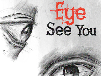 Eye See You 👀 digital art doodles drawing graphic design pencil art posters procreate sketch typography