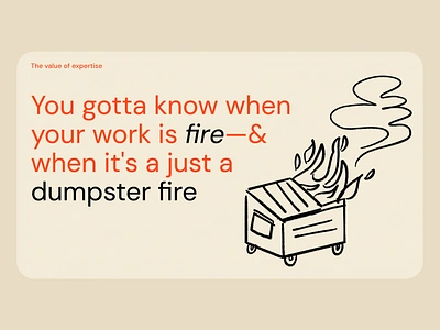 Fire or dumpster fire 🔥🔥🔥 design doodle dumpster dumpster fire fire funny illo illustration lol presentation slides