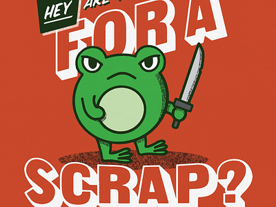 Are you looking for a scrap? character design fight frog funny halftone illustration knife mascot red retro tshirt typography vector vintage