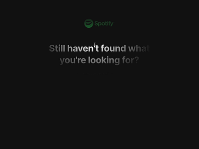 Imagining a 404 page for Spotify 404 page animation design digital idea framer music music app playlist spotify ui ux ux design website design