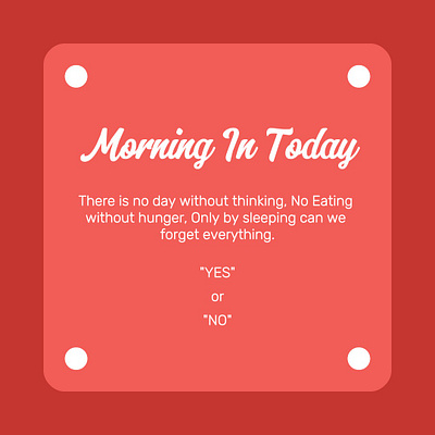 Morning In Today "Yes" or "No" graphic design