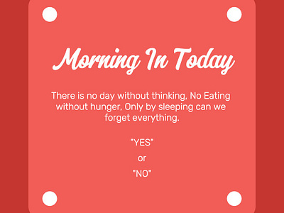 Morning In Today "Yes" or "No" graphic design
