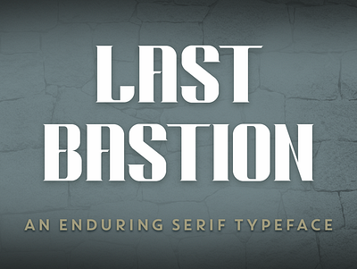 Last Bastion font title