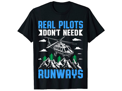 Real Pilots Don't Need Runways T-Shirt amazon t shirt bulk tshirt illustration merch tshirt pilot tshirt pod tshirt t shirt t shirt business t shirt design t shirt printing t shirts tshirt tshirtdesign tshirts tshirtsdesign typography