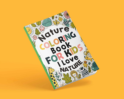 Nature coloring book for kids book cover book cover design book covers branding design graphic design illustration kdp logo nature coloring book for kids ui