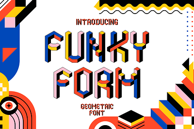 Funky Form – Geometric Isometric Font advertising branding business creative design display display font game design geometric font graphic design greeting card illustration invitation logo font packaging product design professional typography unique