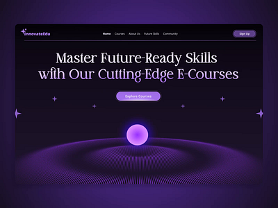 InnovateEdu - Future Courses Hero Page animation design mobile design motion graphics ui uidesign uiux web web design webdesign