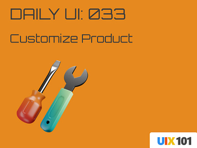 Daily UI: #033 | Customize Product | #UIX101 customize product dailyui figma ui design uiux uix101 user experience user interface