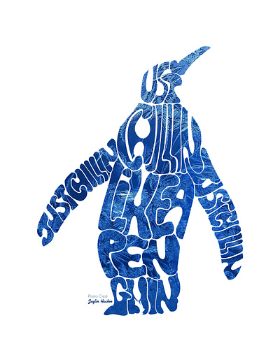 Just Chillin' like a Penguin art penguin typography