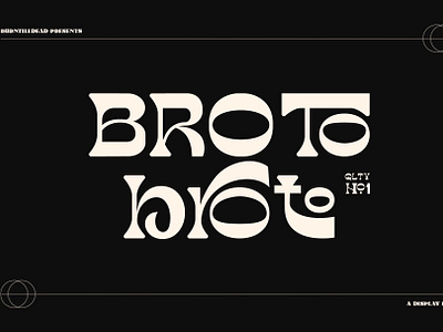 Broto branding display font font font design font style groovy lettering retro typeface