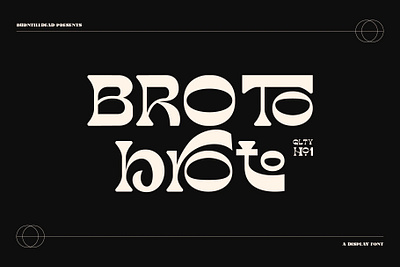 Broto branding display font font font design font style groovy lettering retro typeface