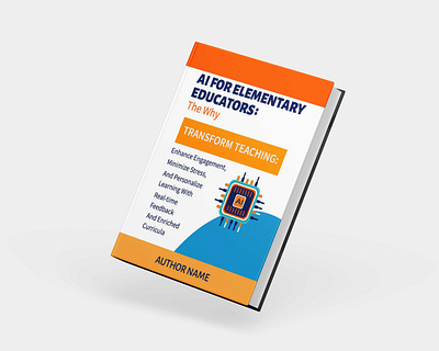 AI for elementary educators book cover design book cover book cover design book covers design graphic design illustration kdp publishingindustry