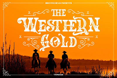 The Western Gold cowboy font design font style old west typeface typeface design western wild west