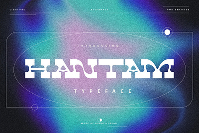 Hantam contemporer futuristic modern movie typeface typeface design typeface style unique