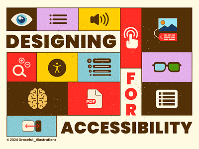 Designing for Accessibility accessibility alt text color blindness design hearing impaired illustration low vision pdf remediation pdfua responsiveness standards tags touch ui user experience ux vector vision wcag 2.2 zoom in and out