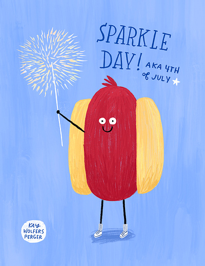 Hot Dog on Sparkle Day a.k.a 4th of July 4th of july hot dog independence day lettering sparkler