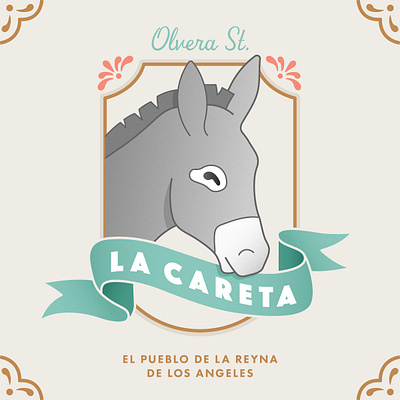 La Careta - Olvera St. adobe illustrator badge design donkey grain illustration illustrator ilu logo vector