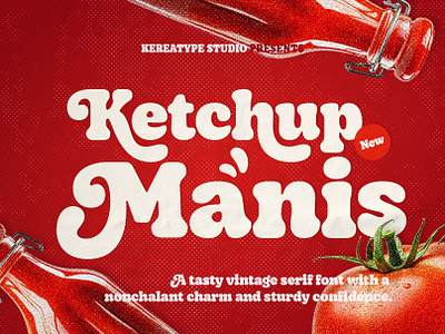 Ketchup Manis Typeface - Tasty Vintage Free Font branding design font fonts graphic design illustration ketchup lettering logotype magazine poster design sans serif tomato design typography