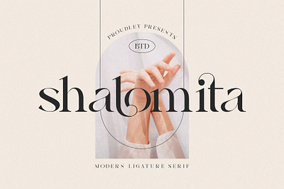 Shalomita aesthetic elegant font font design font style modern serif