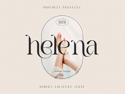 Helena aesthetic branding elegant font design font style logo modern serif